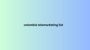 colombia telemarketing list