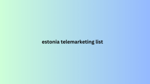 estonia telemarketing list