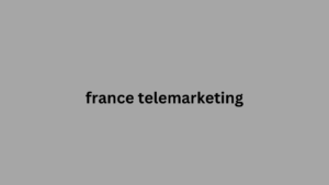 france telemarketing