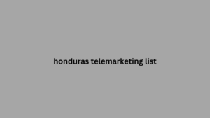 honduras telemarketing list 